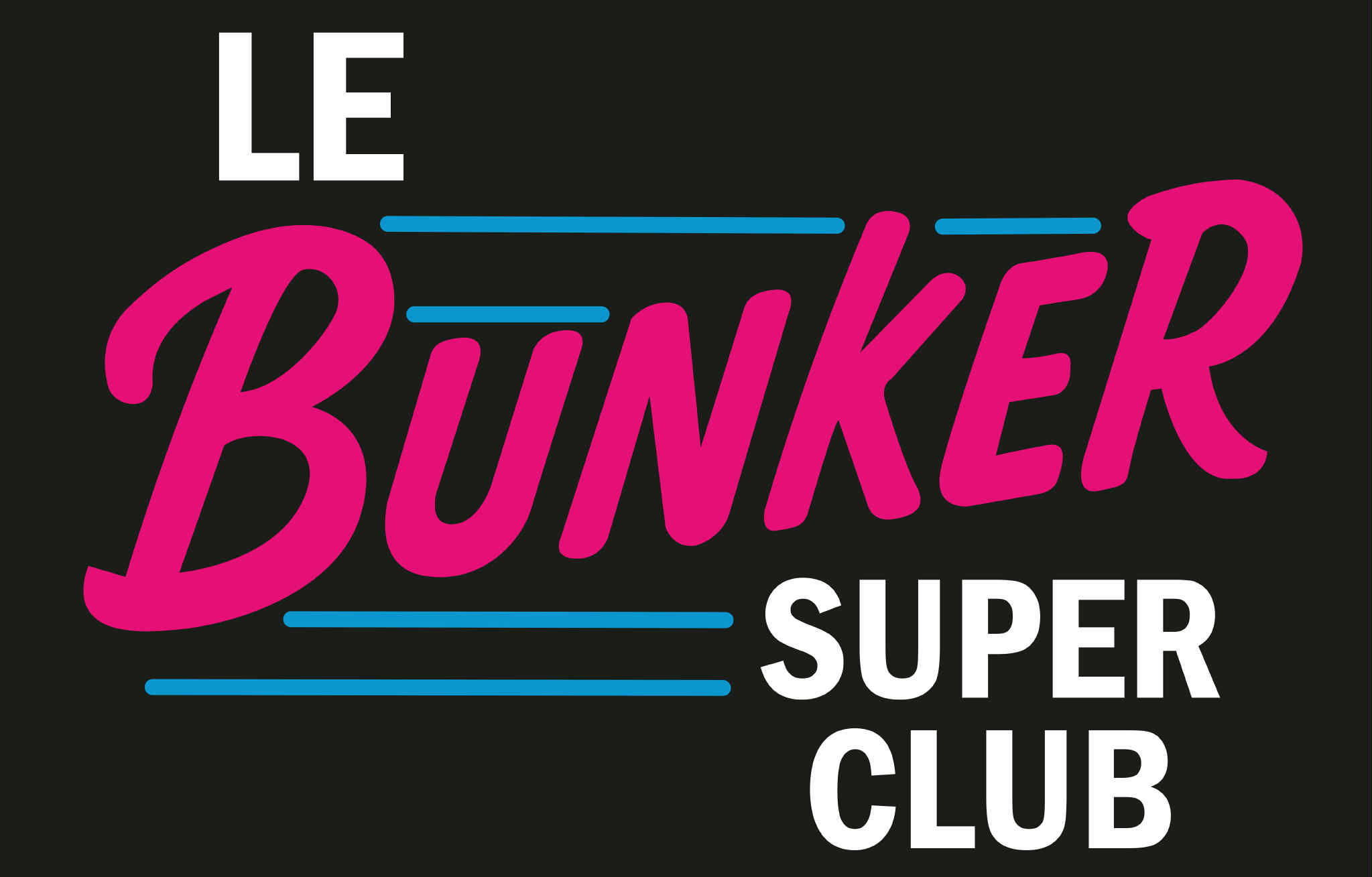 Le Bunker Super Club